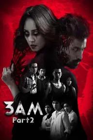 Movie poster of 3 A.M. 3D: Part 2