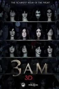 Movie poster of 3 A.M. 3D