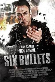 Movie poster of 6 Bullets