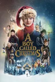 Movie poster of A Boy Called Christmas