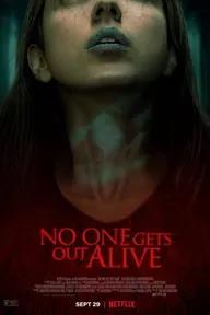 Movie poster of No One Gets Out Alive