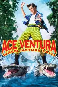 Movie poster of Ace Ventura: When Nature Calls