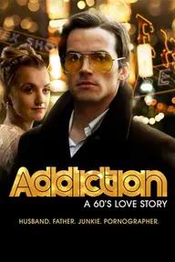 Movie poster of Addiction: A 60s Love Story