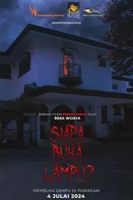 Movie poster of Siapa Buka Lampu