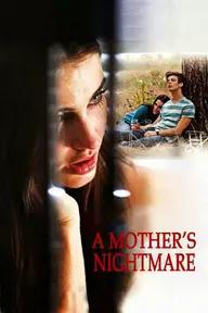 Movie poster of A Mother's Nightmare