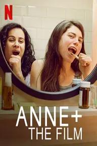 Movie poster of Anne+: The Film