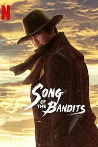 Movie poster of Song of the Bandits