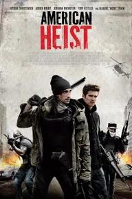 Movie poster of American Heist