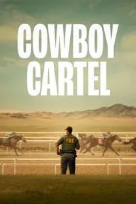 Movie poster of Cowboy Cartel