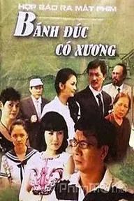 Movie poster of Bánh Đúc Có Xương