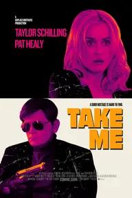 Movie poster of Take Me