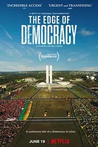 Movie poster of The Edge of Democracy