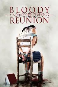 Movie poster of Bloody Reunion