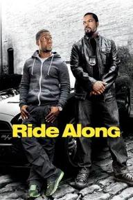 Movie poster of Ride Along