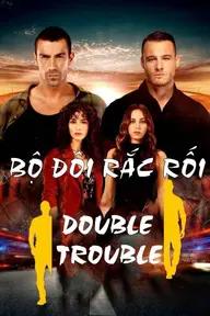 Movie poster of Double Trouble