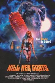 Movie poster of Kill Her Goats