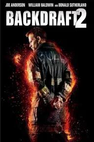 Movie poster of Backdraft 2