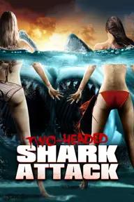 Movie poster of 2-Headed Shark Attack