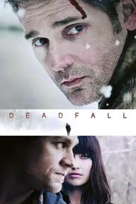 Movie poster of Deadfall