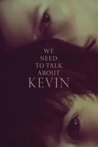 Movie poster of We Need to Talk About Kevin