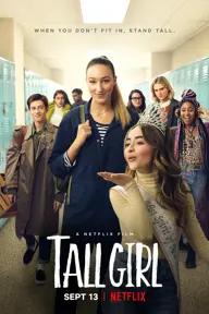 Movie poster of Tall Girl