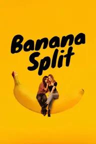 Movie poster of Banana Split