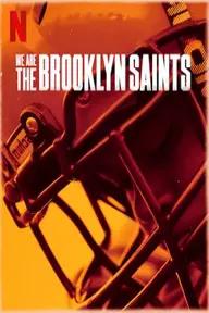 Movie poster of We Are: The Brooklyn Saints