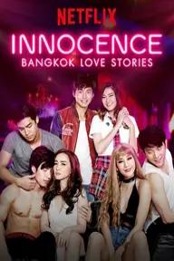 Movie poster of Bangkok Love Stories: Innocence