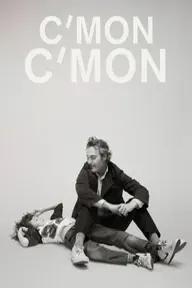 Movie poster of C'mon C'mon