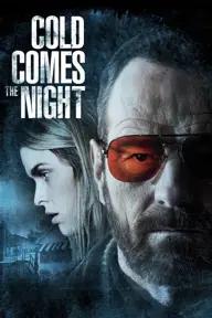 Movie poster of Cold Comes the Night