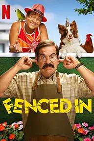 Movie poster of Fenced In