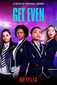 Movie poster of Get Even (Season 1)