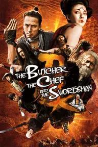 Movie poster of The Butcher, the Chef, and the Swordsman