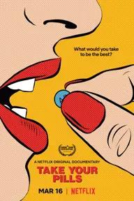 Movie poster of Take Your Pills