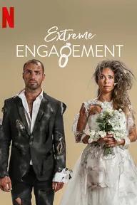 Movie poster of Extreme Engagement