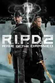 Movie poster of R.I.P.D. 2: Rise of the Damned