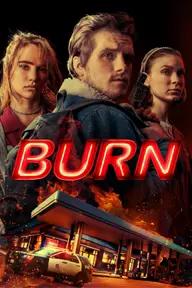 Movie poster of Burn