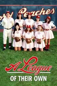 Movie poster of A League of Their Own