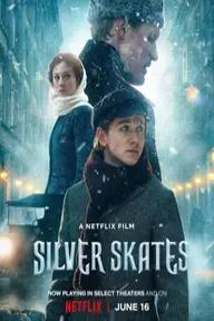 Movie poster of Silver Skates