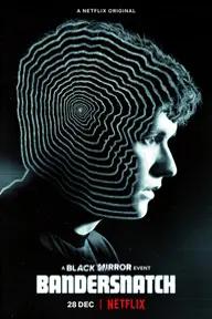 Movie poster of Black Mirror: Bandersnatch