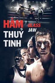 Movie poster of Glass Jaw