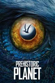 Movie poster of Prehistoric Planet