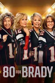 Movie poster of 80 for Brady