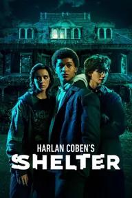 Movie poster of Harlan Coben's Shelter