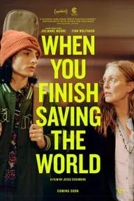 Movie poster of When You Finish Saving the World