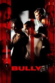 Movie poster of Bully