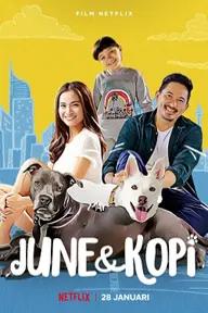 Movie poster of June & Kopi