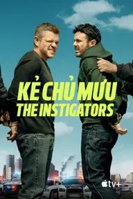 Movie poster of The Instigators