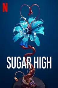 Movie poster of Sugar High