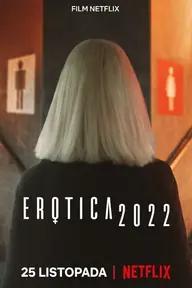 Movie poster of Erotica 2022